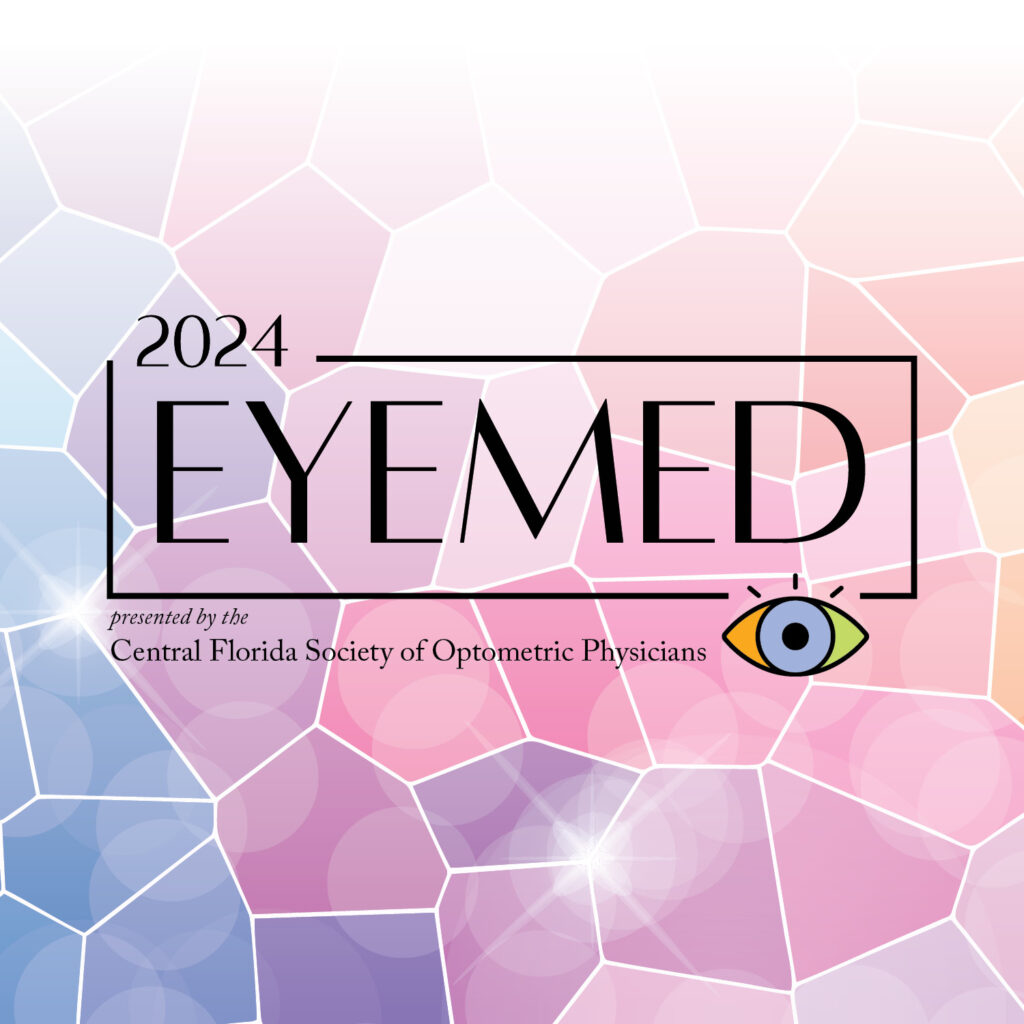 2024 EyeMed presented by the Central Florida Society of Optometric Physicians.
